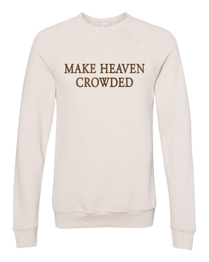 Make Heaven Crowded Embroidered Sweatshirt