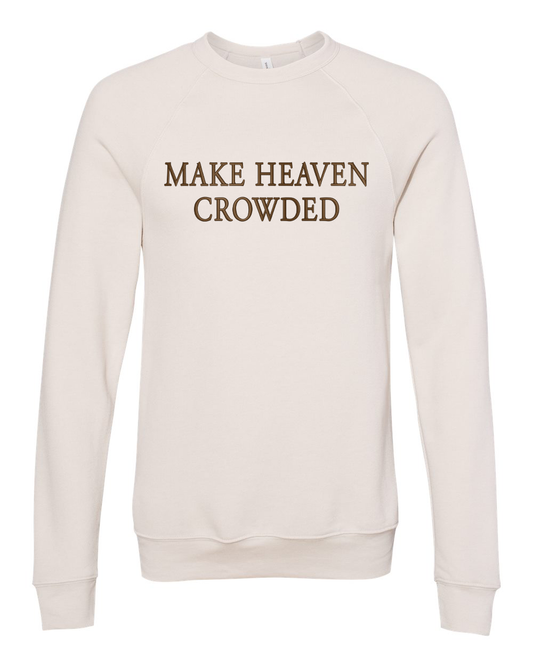 Make Heaven Crowded Embroidered Sweatshirt